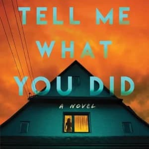 images-livres-tell-me-what-you-did-a-novel-06895